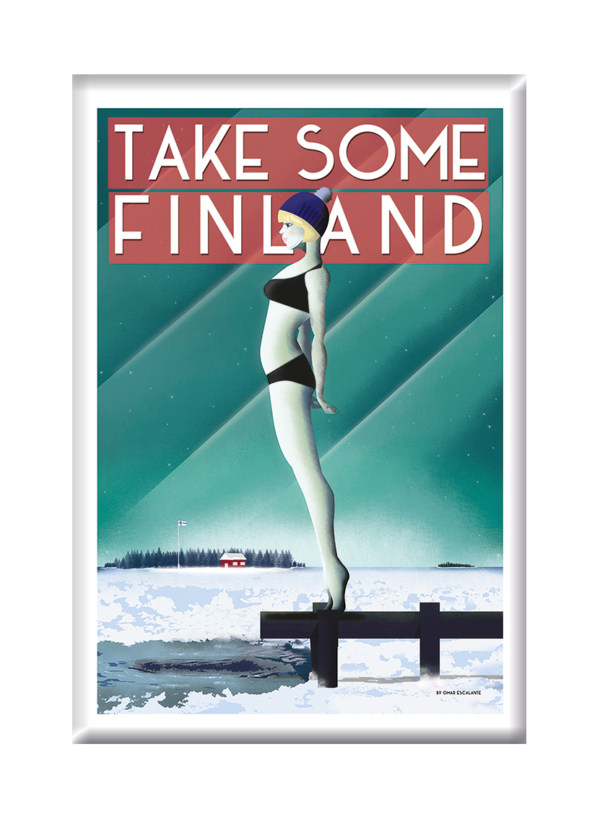 Suomalainen matkailujuliste nimeltään “Take Some Finland by Omar Escalante” painettuna jääkaappimagneetille.